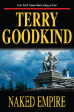 Naked Empire By Terry Goodkind