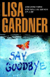 Say Goodbye by Lisa Gardner