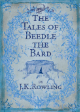 The Tales Of Beedle The Bard By J.K.Rowling