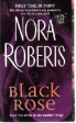 Black Rose By Nora Roberts