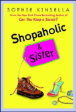 Shopaholic & Sister By Sophie Kinsella
