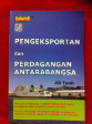 PENGEKSPORTAN DAN PERDAGANGAN ANTARABANGSA