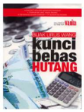 Bijak Urus Wang Kunci Bebas Hutang